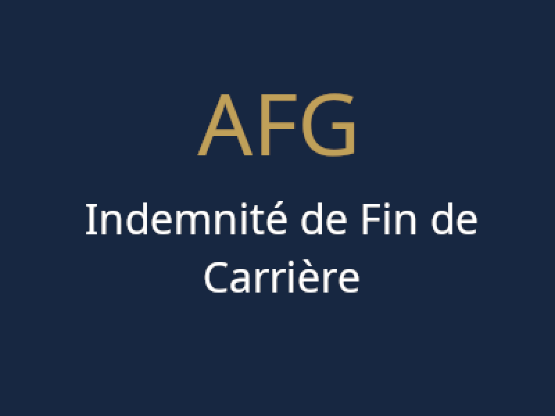 Featured image of post AFG IFC – Anticiper et financer sereinement les indemnités de fin de carrière